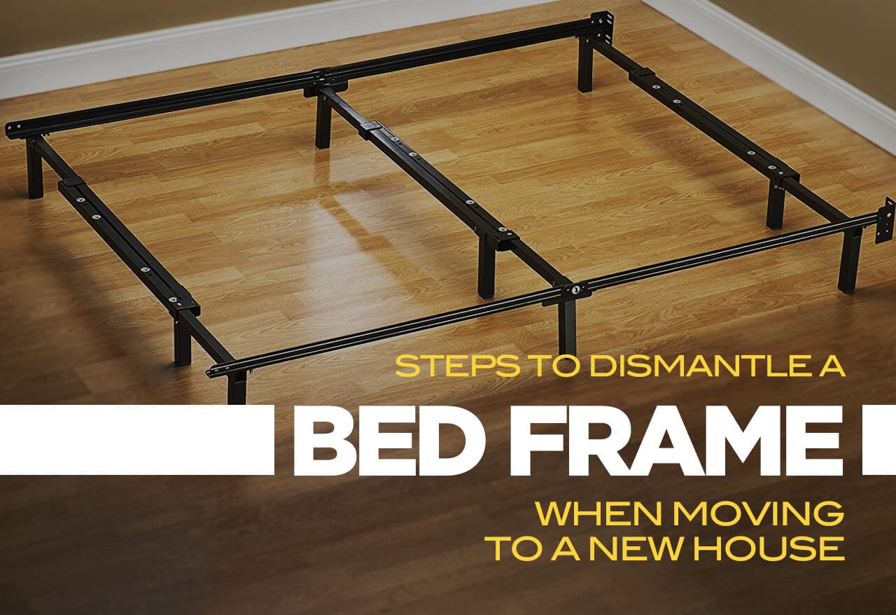 Steps to Dismantle a Bed Frame When Moving to a New House